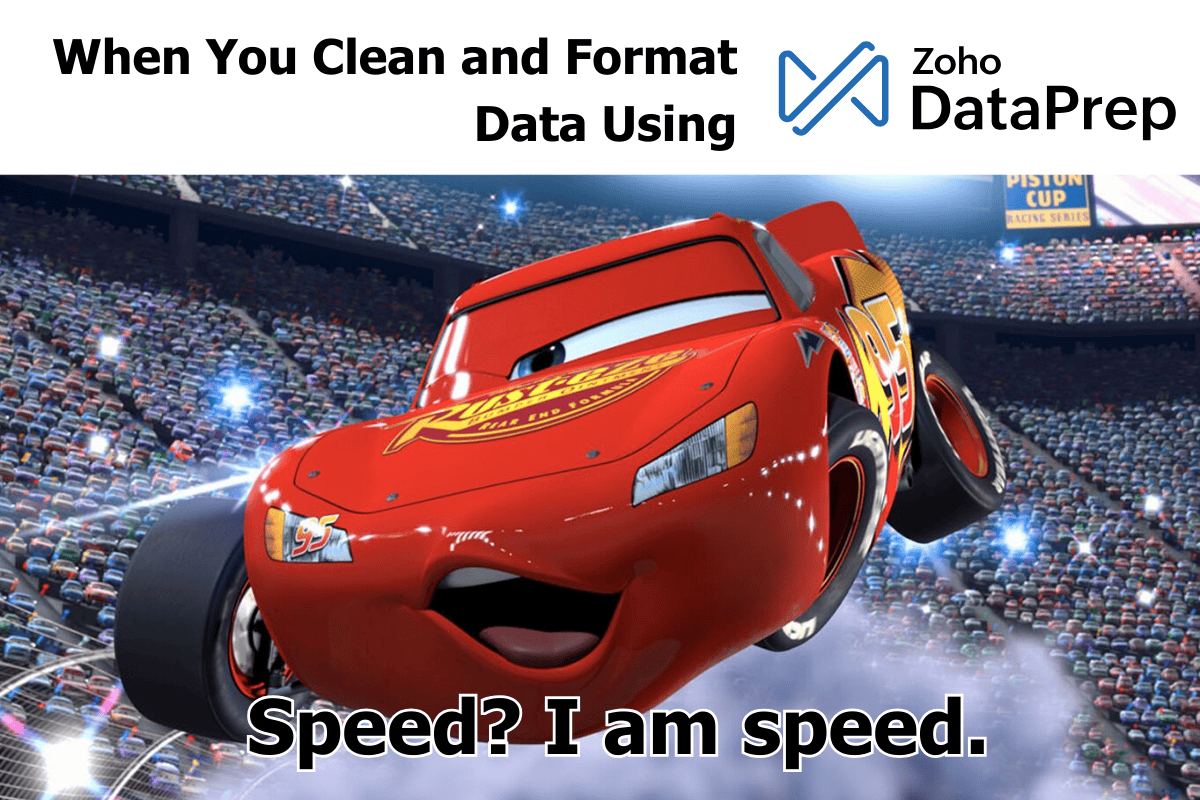 Zoho DataPrep: 3 Features That Clean and Format Your Data Fast